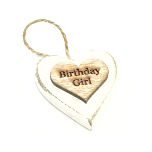 Chunky Birthday Girl  Hanging Heart Wood Sentiment Decoration - White w Natural  Heart Tag
