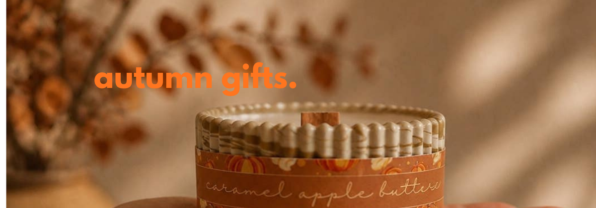 AUTUMN Gifts