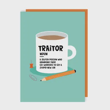 New Job Card: Traitor Abandons Co-Workers - Green - Lucy Maggie