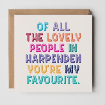 Friend Card: Of All The Lovely People In Wokingham  - Timmy Loves