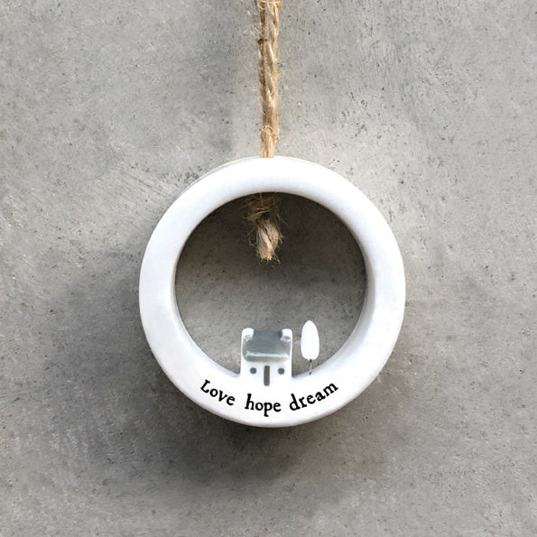 Hanging Dec: Porcelain Circle House Inside Love hope dream - White - East of India