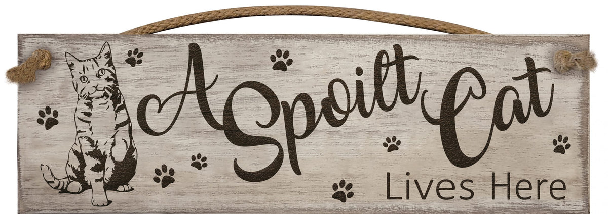 Small Plaque: Wood Engraved Message - A spoilt cat lives here
