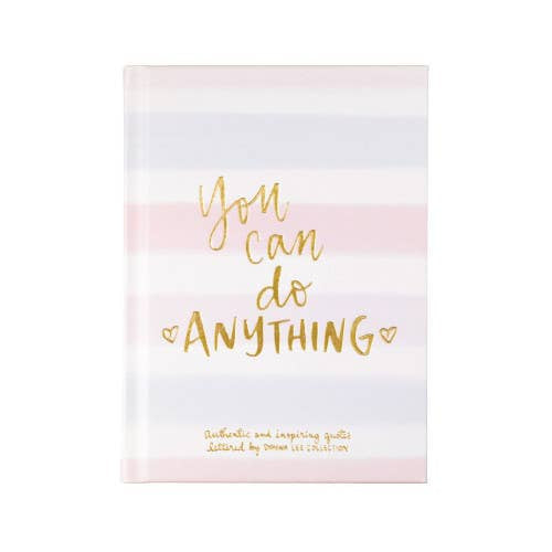 Journal: Hardcover Inspirational  You Can Do Anything 5x7 - Oli Olsen