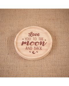 Coaster - Round Lipped  Wooden Love You To The Moon And Back  - Brown - Langs