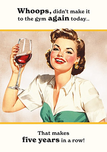 Birthday Card: Woman drinking wine misses gym Retro Town - Pigment