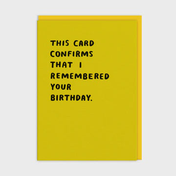 Birthday Card: Neon Yellow This Confirms I Remembered Ashkahn - Ohh Deer