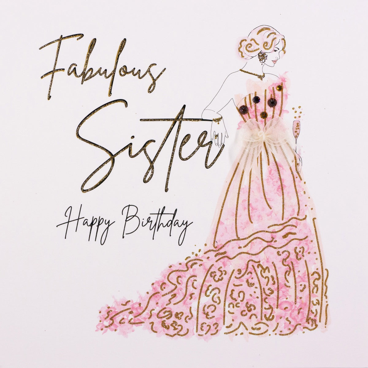 Sister Card: Fabulous Sister Happy Pink Dress Handmade Swarovski crystal - Five Dollar Shake