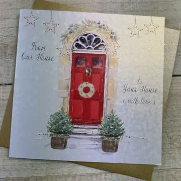 Christmas Card: From Our House To Your House - Hand Decorated- White Cotton Cards