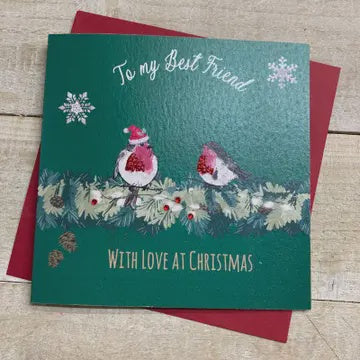 Christmas Card: Best Friend With Love Hand Decorated- White Cotton Cards