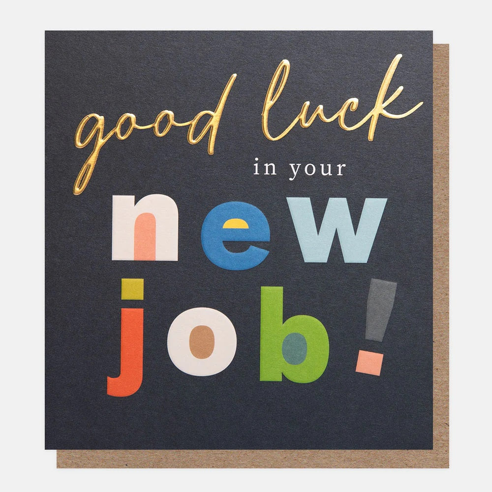 New Job  Card: Good Luck Gold Foil - Colourful - Caroline Gardner