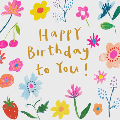 Birthday Card: Happy Birthday Bright Flowers & Fruit - Paper Salad