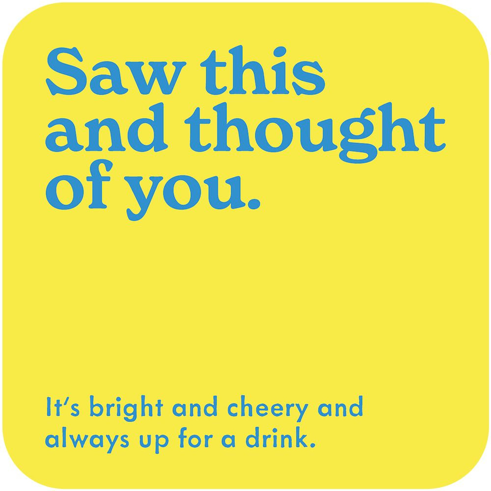 Coaster: Saw This And Thought Of You - Mint