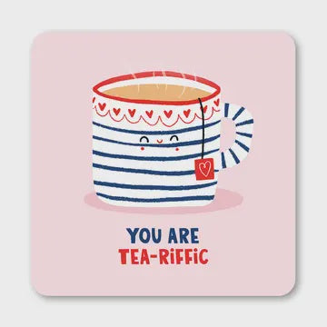 Coaster: You Are Tea-Riffic - Lucy Maggie