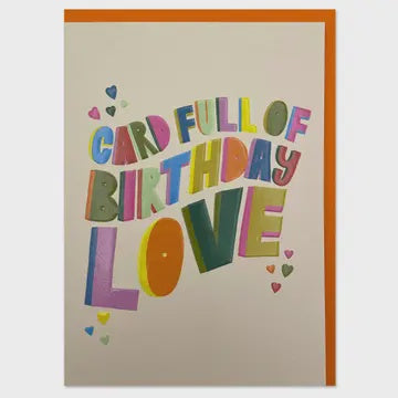Birthday Card: Card full of birthday love Bright - Multicolour - Raspberry Blossom
