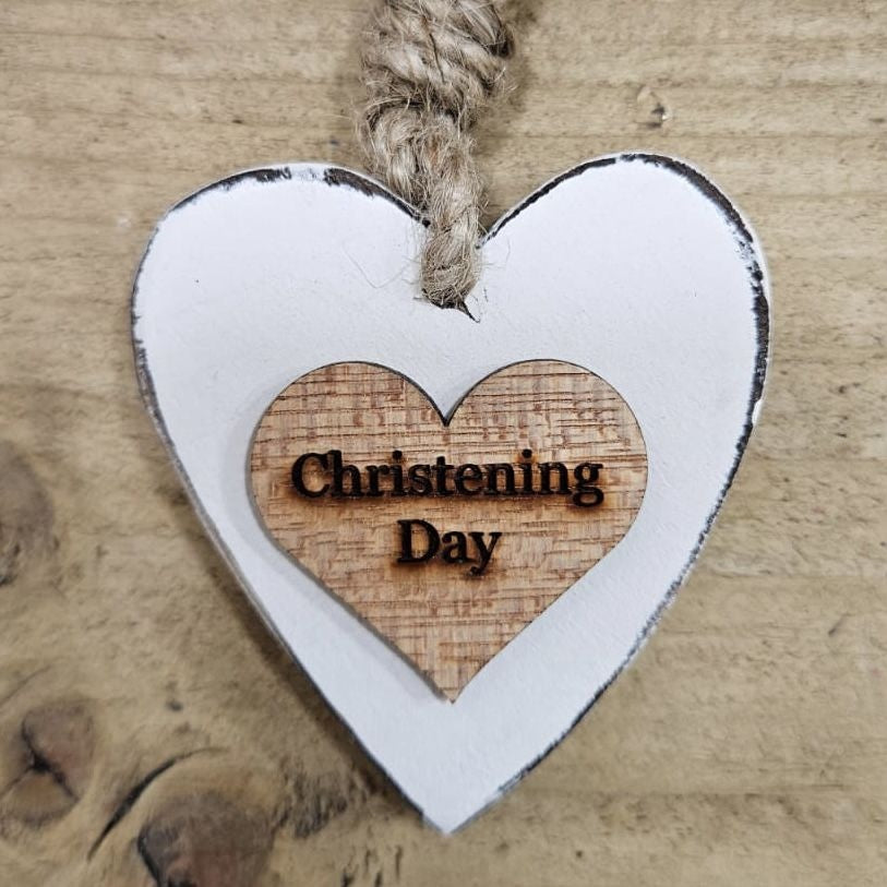 Chunky Christening Day  Hanging Heart Wood Sentiment Decoration - White w Natural  Heart Tag