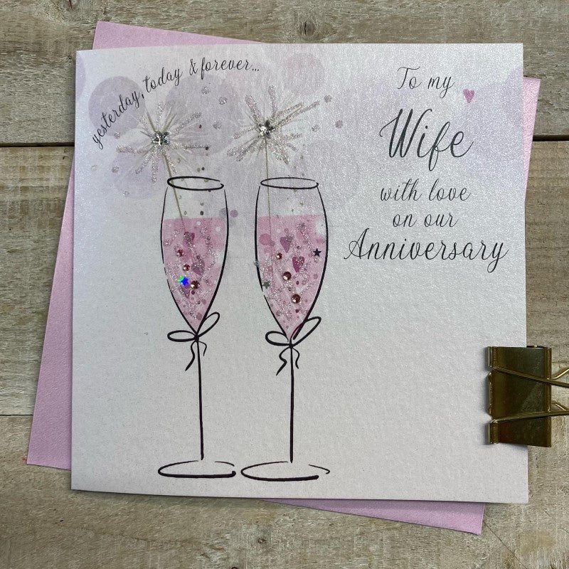Anniversary Card: Wife Flutes Sparklers - White Cotton Cards