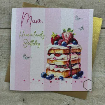 Mum Card: Have A Lovely Birthday Fruit Cake - Hand Finished - White Cotton Cards