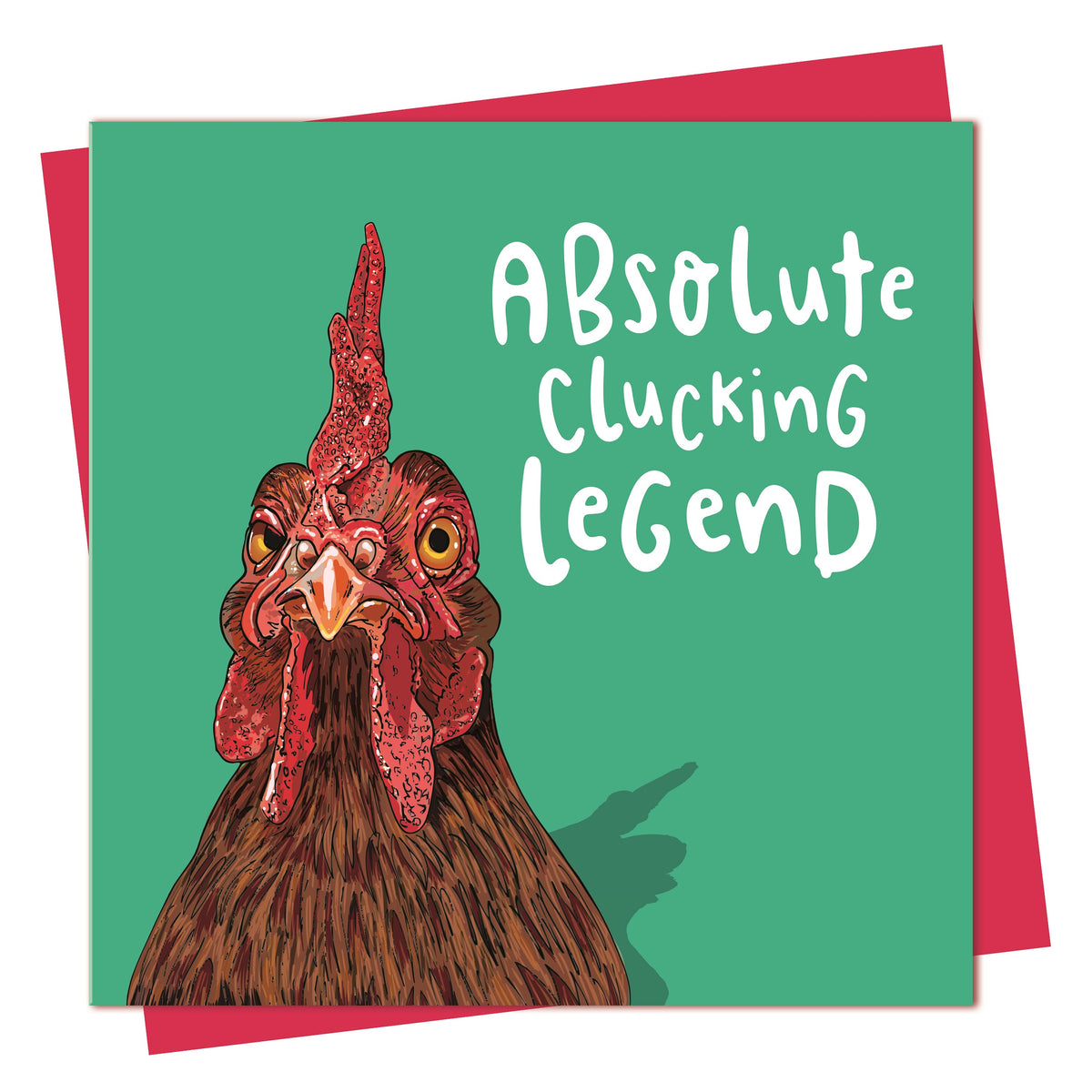 Male Birthday Card: Absolute Clucking Legend - Lovely Paper Stuff