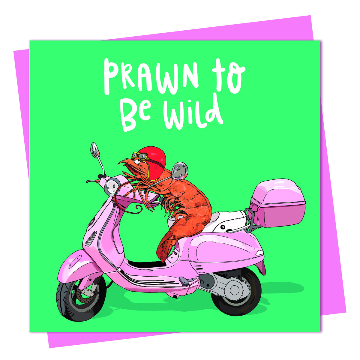 Birthday Card: Prawn To Be Wild - Lovely Paper Stuff