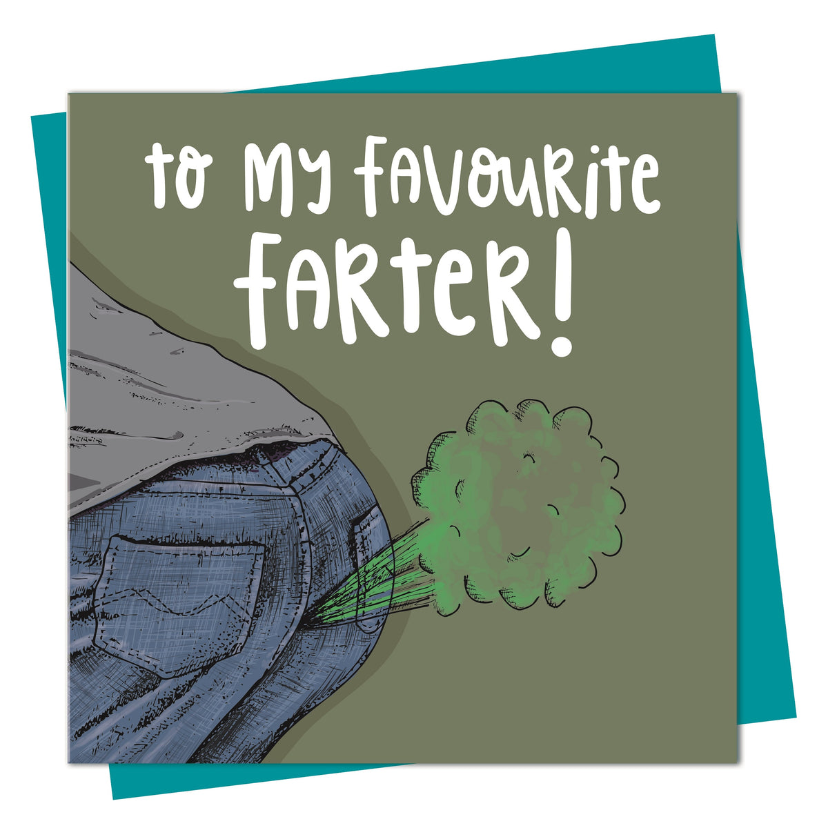 Birthday Card: To My Favourite Farter - Lovely Paper Stuff