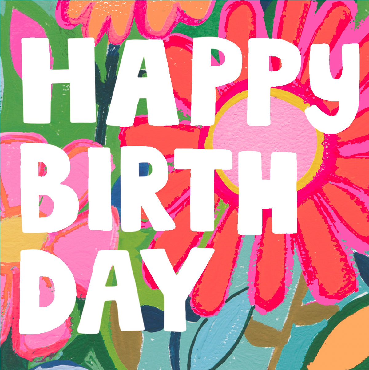 Birthday Card: Text Bright Floral - Paper Salad