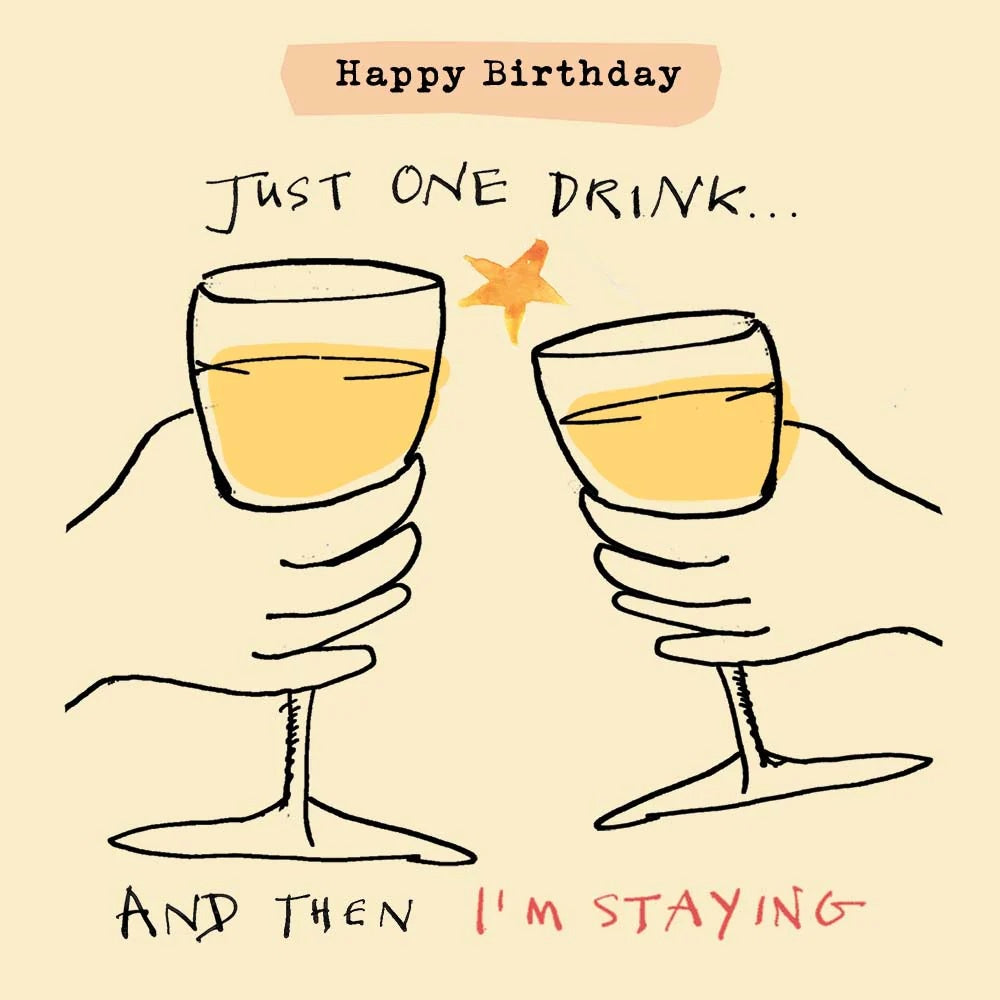 Card: JUST ONE DRINK  - Poet & Painter
