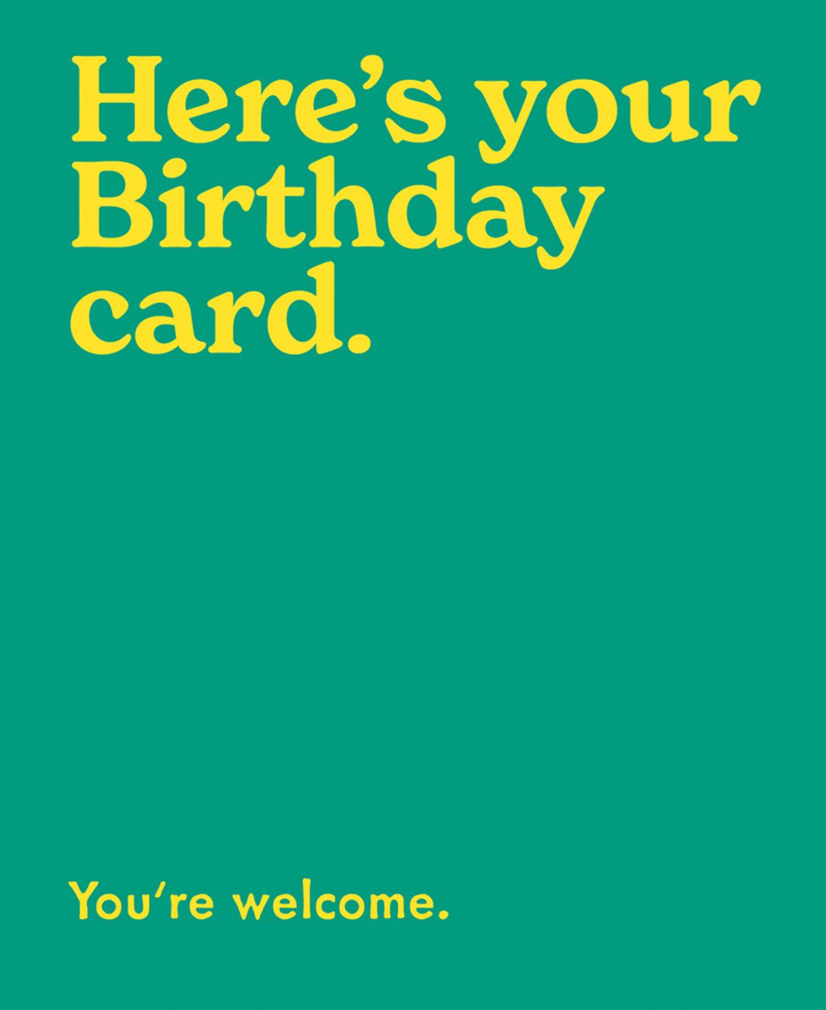 Birthday Card: Here Is Your Birthday Card - Mint