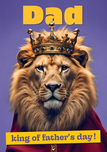 Father's Day Card: Lion Dad King Of Father's Day - Pigment