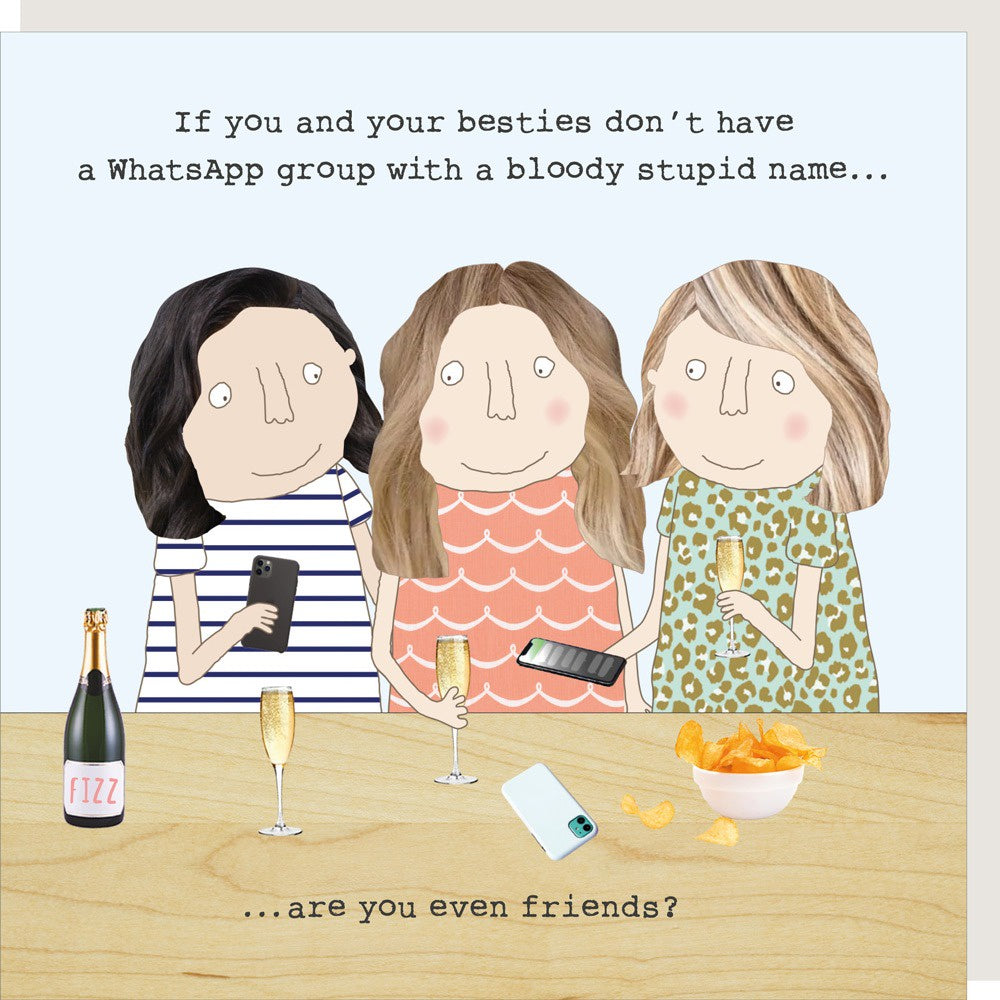 Friend Card: Funny WHATSAPP GROUP - Rosie Made a Thing