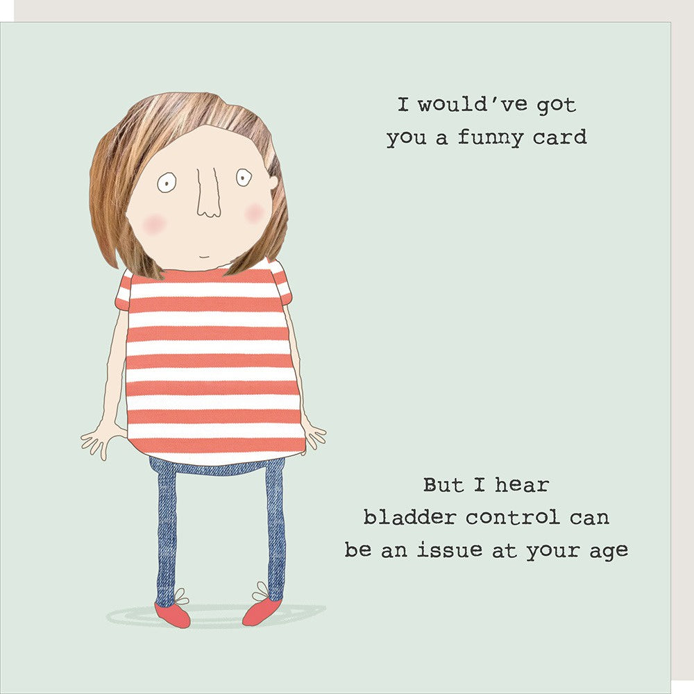 Card: BLADDER Funny - Rosie Made a Thing