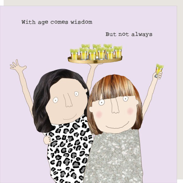 Birthday Card: Age Comes WISDOM Funny - Rosie Made a Thing