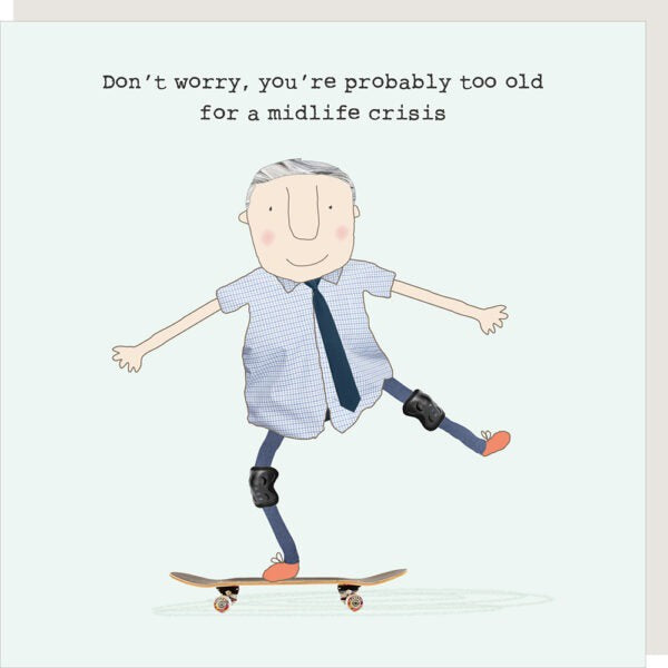 Male Card: Midlife CRISIS Funny - Rosie Made a Thing