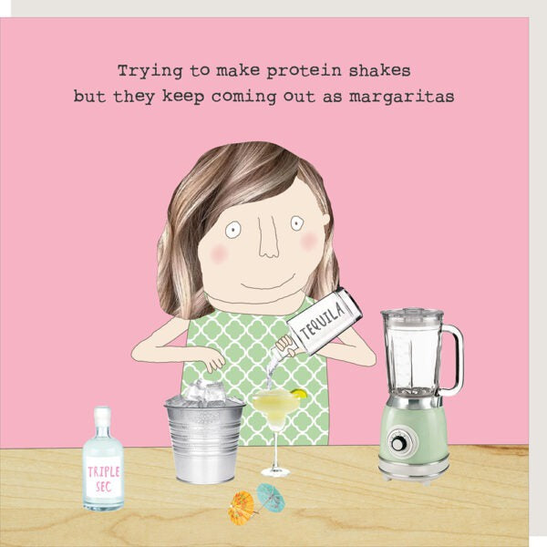 Card: MARGARITAS Protein Shakes Funny  - Rosie Made A Thing