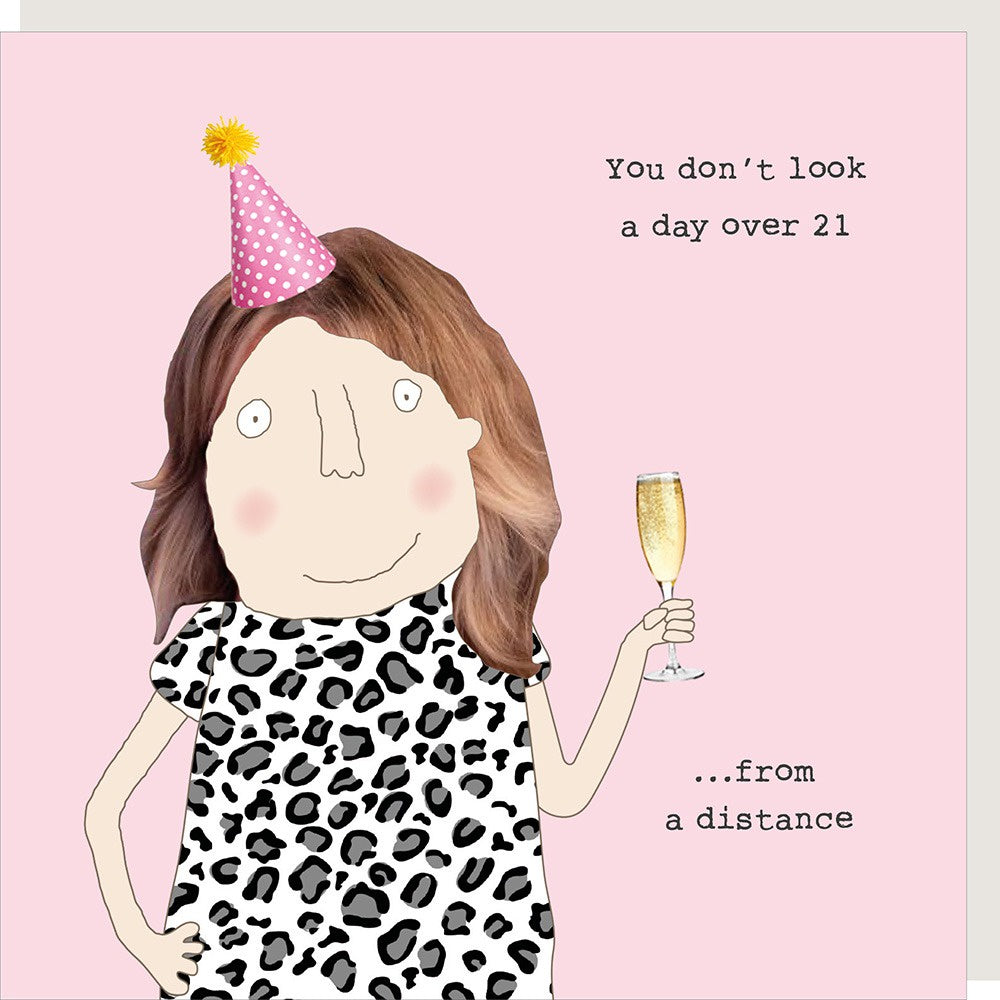 Birthday Card: A day over 21 Funny - Rosie Made A Thing