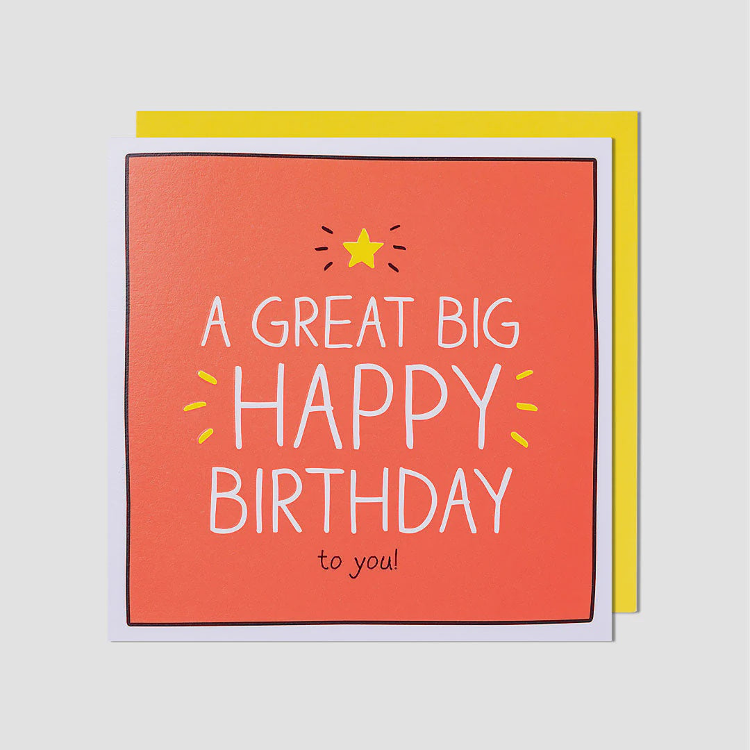 Birthday Card: A Great Big Happy Birthday   Happy Jackson - Pigment