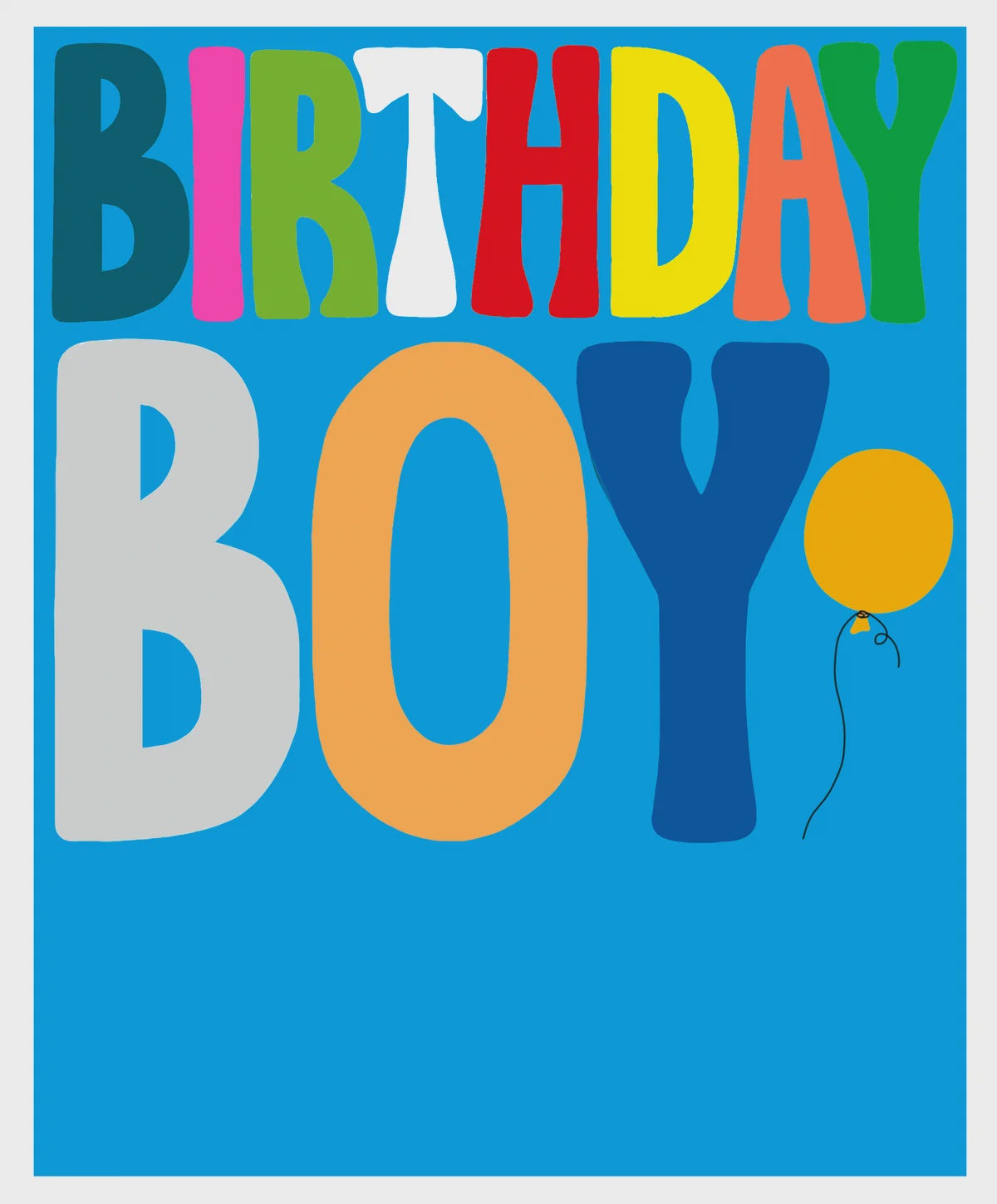 Male Birthday Card: Birthday Boy BRIGHT COLOURFUL - Paper Salad