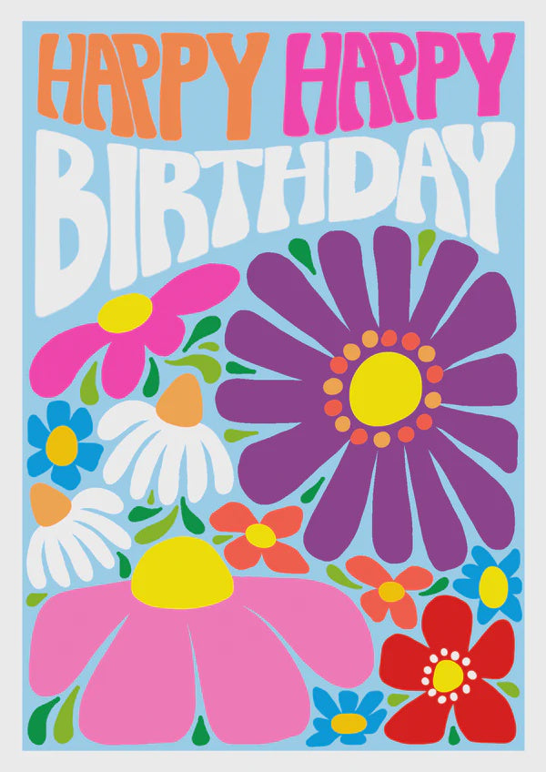 Birthday Card: Happy Happy Birthday Flowers - Neon - Paper Salad