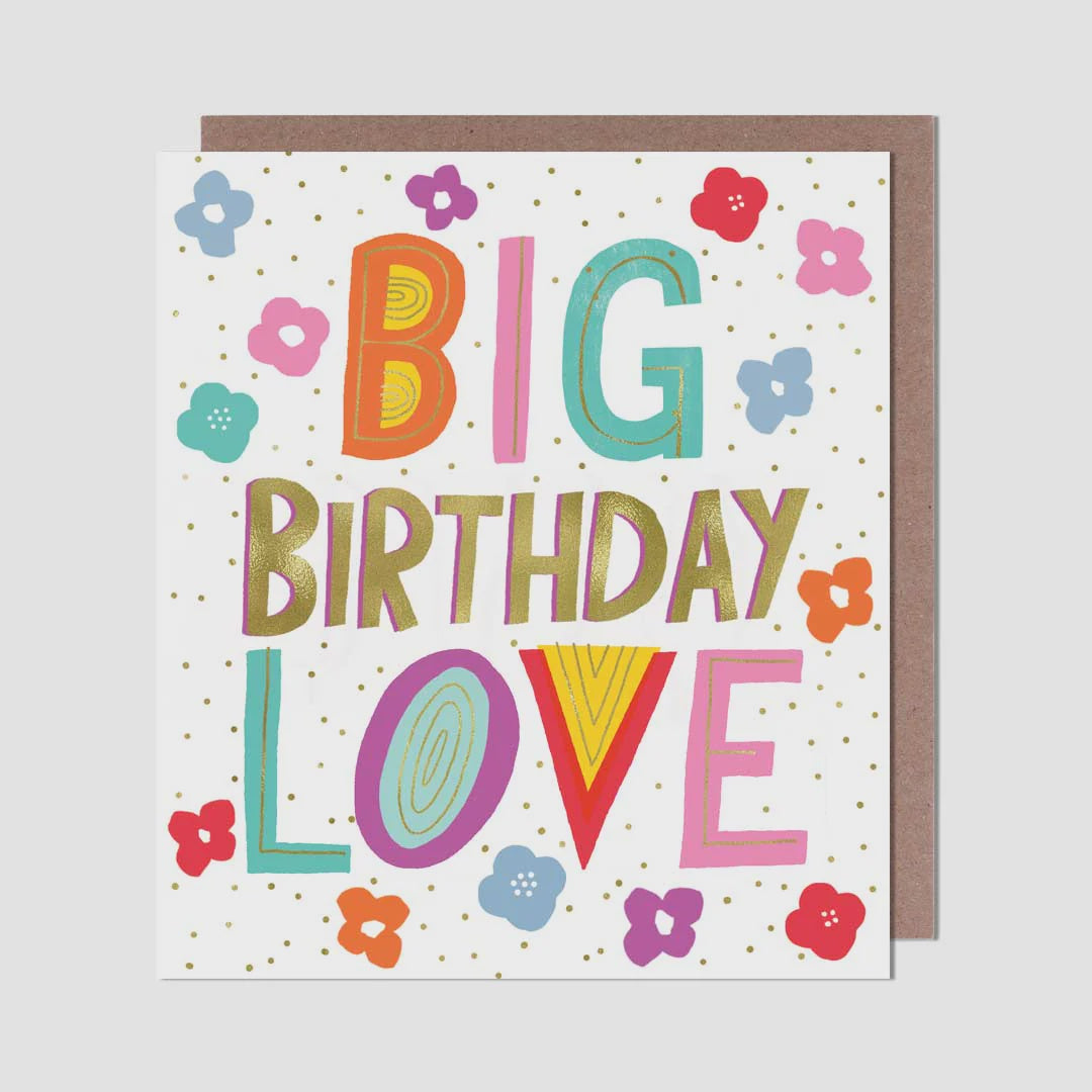 Birthday Card: Big Birthday Love   Brights - Pigment