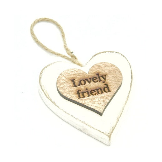 Chunky Lovely Friend  Hanging Heart Wood Sentiment Decoration - White w Natural  Heart Tag