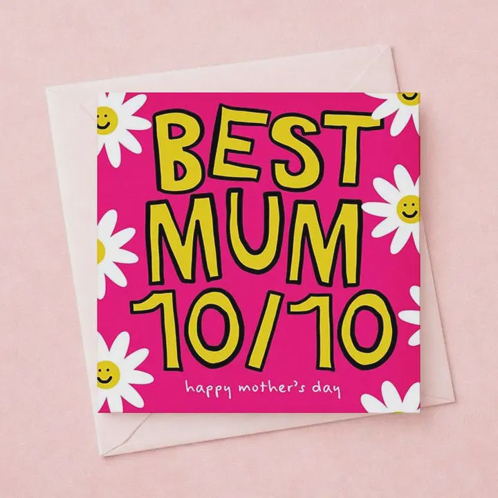 Mothers Day  Card: Best Mum 10/10 Colourful  - Hammond Gower