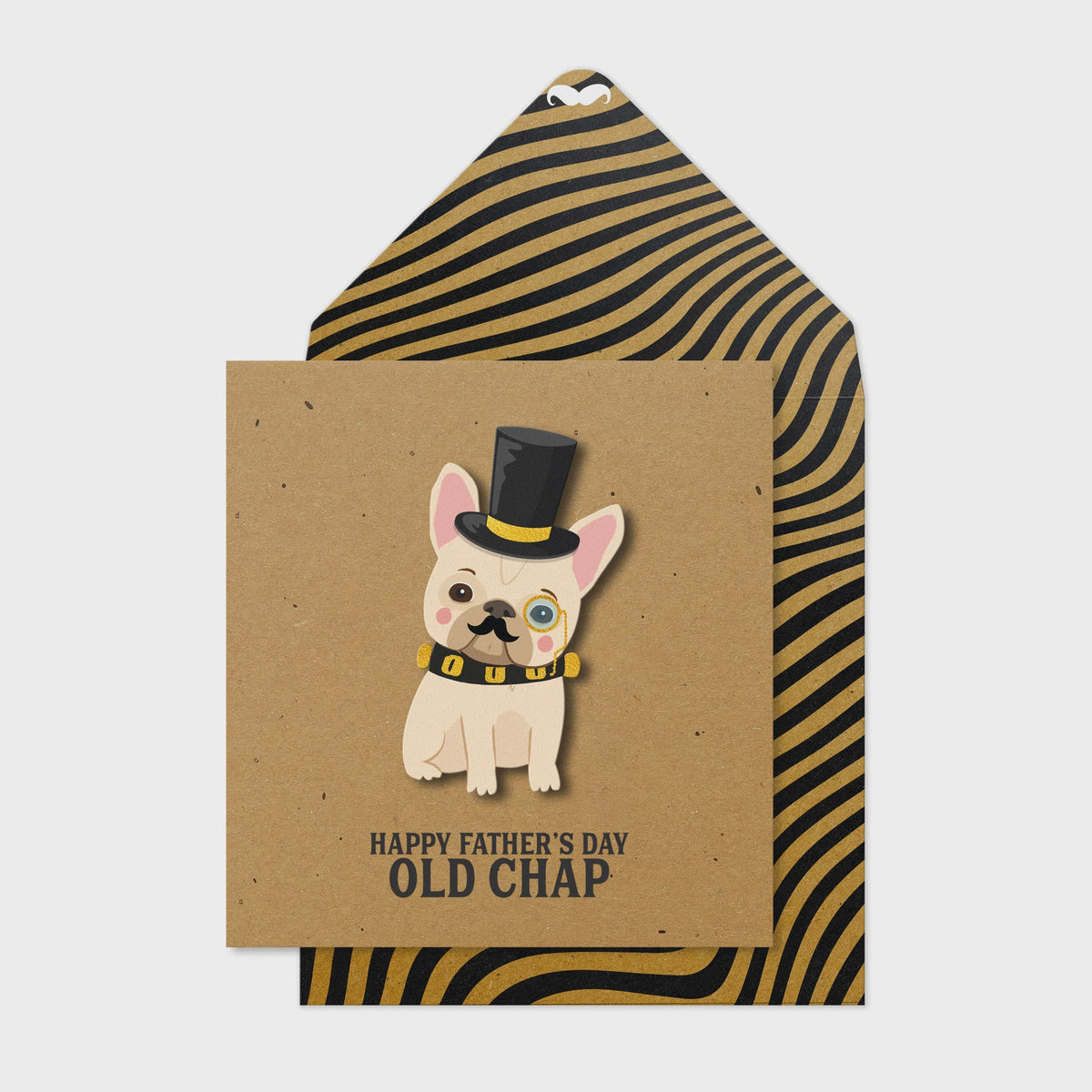 Fathers Day Card: 3D Happy Father's Day Old Chap Frenchie - Tache