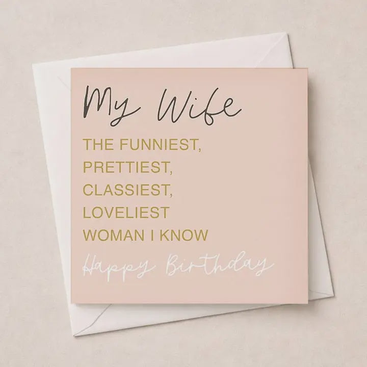 Wife  Card: Loveliest Woman I Know Gold Foil Writing - Hammond Gower