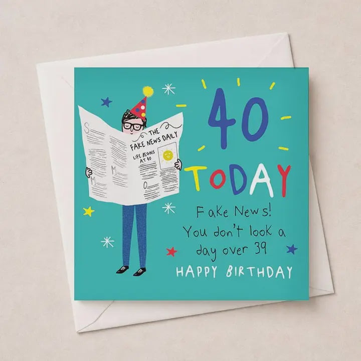 Age Birthday 40th Card: Fake News Colourful Funny Writing - Hammond Gower