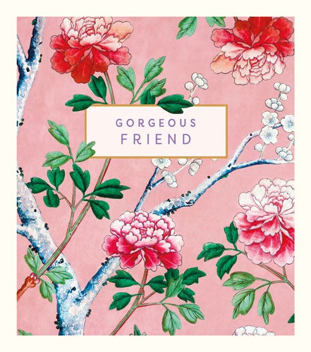 Birthday Card: Gorgeous Friend Floral Pink - Pigment