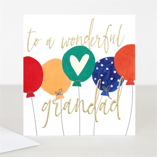 Grandad Card: To A Wonderful Gold Foil - Colourful - Caroline Gardner