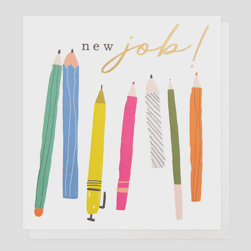 New Job  Card: Pens And Pencils Gold Foil - Colourful - Caroline Gardner