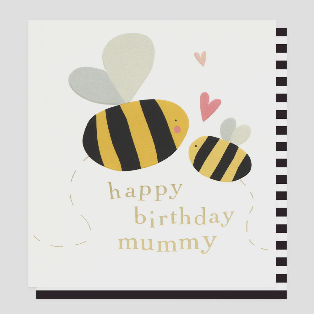 Mummy Card: Gold Foil Bee Birthday - Caroline Gardner