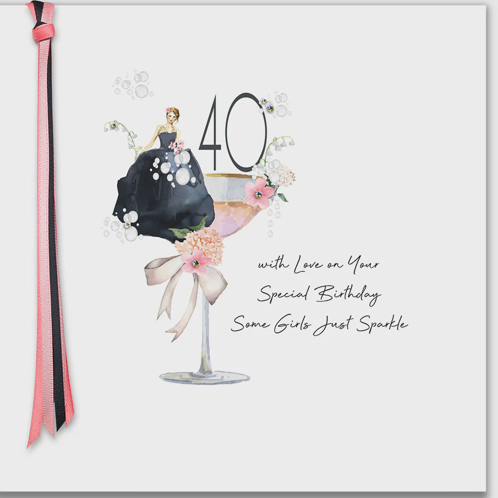 Age 40th Card: Some Girls Just Sparkle Hand Finished Crystals Ribbons & Roses - Five Dollar Shake