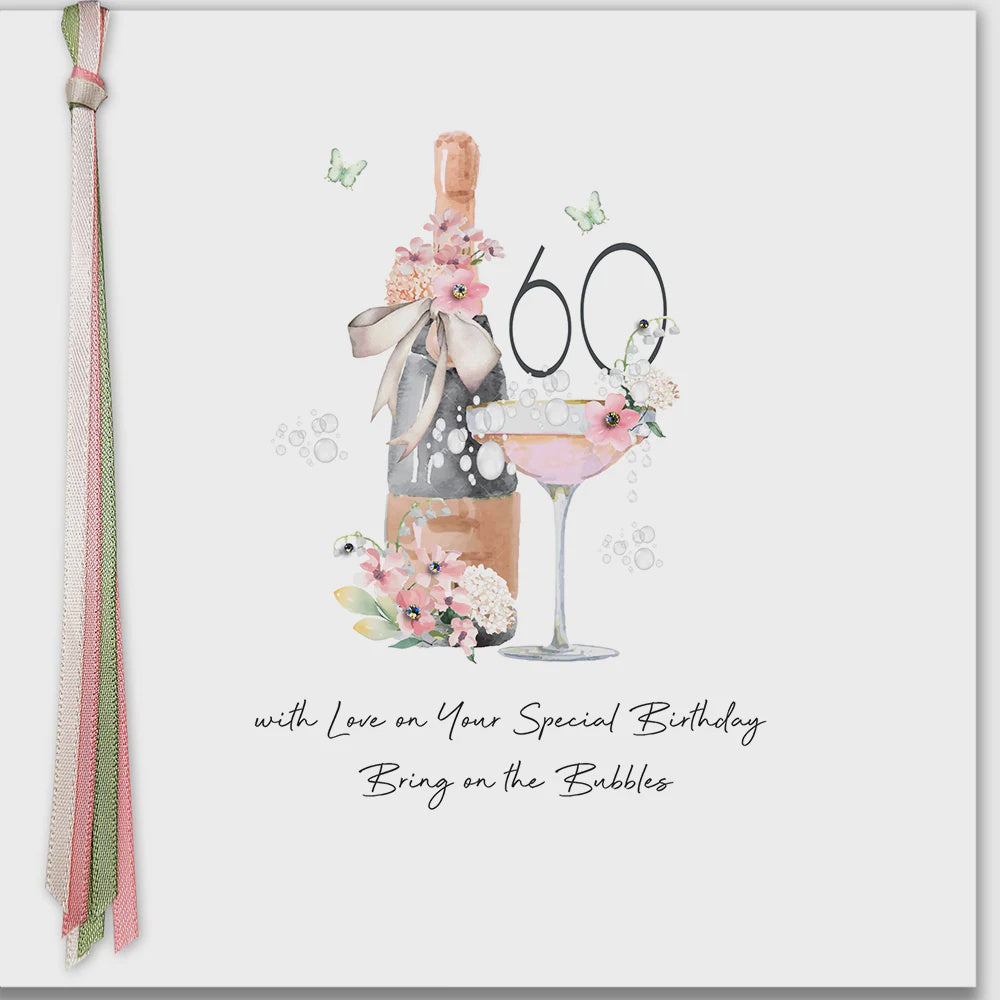 Age 60th Card: Bottle Glass Bring On The Bubbles Hand Finished Crystals Ribbons & Roses - Five Dollar Shake