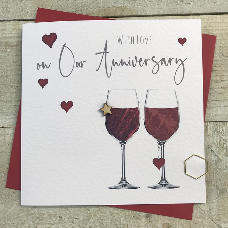 Anniversary Card: Our With Love Wine Glasses Handmade Wooden Star - Red - White Cotton Cards